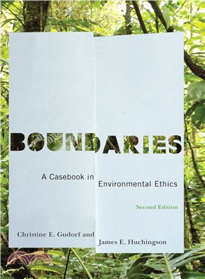 Boundaries ─ A Casebook in Environmental Ethics