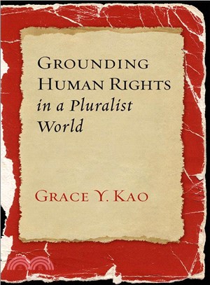 Grounding Human Rights in a Pluralist World