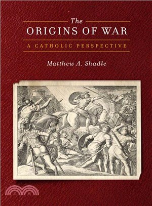 The Origins of War: A Catholic Perspective