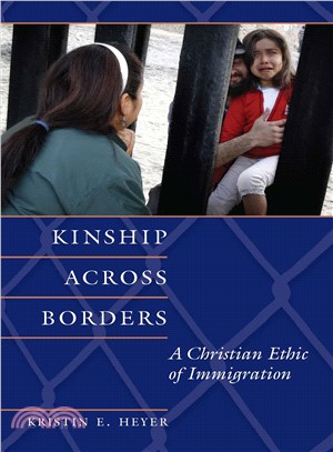 Kinship Across Borders ─ A Christian Ethic of Immigration