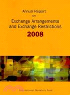 Annual Report on Exchange Arrangements and Exchange Restrictions 2008