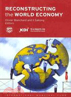 Reconstructing the World Economy: Papers Presented at a Joint Conference of the Korea Development Institute and the International Monetary Fund