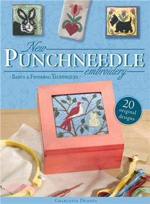 New Punchneedle Embroidery: Basics & Finishing Techniques