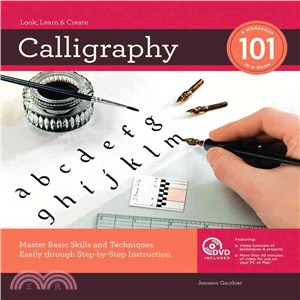 Calligraphy 101:Look, Learn & Create