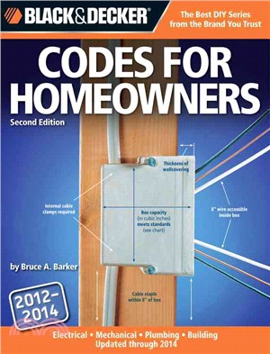 Black & Decker Codes for Homeowners 2012-2014 ─ Your Photo Guide To: Electrical Codes, Plumbing, Codes, Building Codes, Mechanical Codes