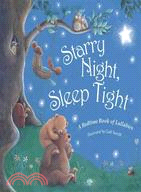 Starry Night, Sleep Tight ─ A Bedtime Book of Lullabies