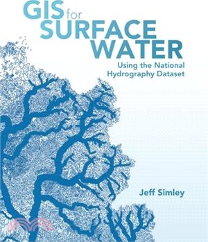 Gis for Surface Water ― Using the National Hydrography Dataset