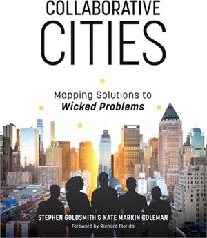 Collaborative Cities: Mapping Solutions to Wicked Problems