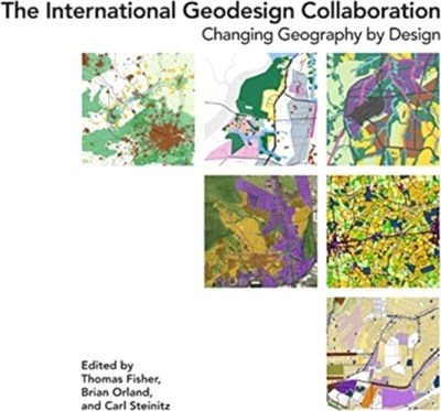 The International Geodesign Collaboration：Changing Geography by Design