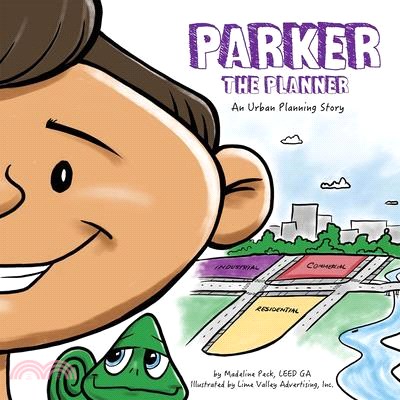 Parker the Planner ― An Urban Planning Story