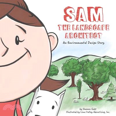 Sam the Landscape Architect ― An Environmental Design Story