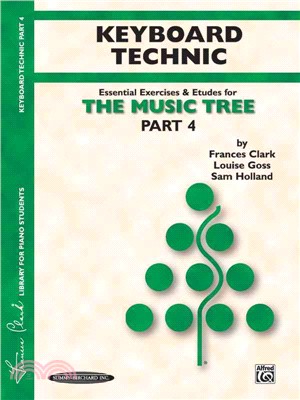 The Music Tree Keyboard Technic ─ A Plan for Musical Growth at the Piano