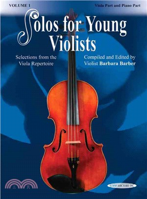 Solos for Young Violists ─ :Selections from the Viola Repertoire: Viola Part and Piano Acc.