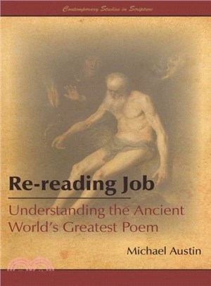 Re-reading Job ― Understanding the Ancient World??Greatest Poem