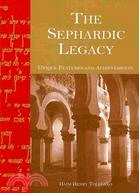 The Sephardic Legacy: Unique Features and Achievements