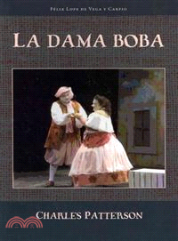 La dama boba ─ Felix Lope De Vega Y Carpio