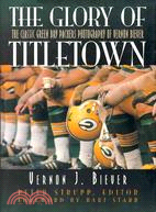 The Glory of Titletown