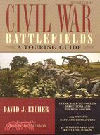 Civil War Battlefields ─ A Touring Guide