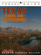 Lone Star Travel Guide Texas Parks and Campgrounds