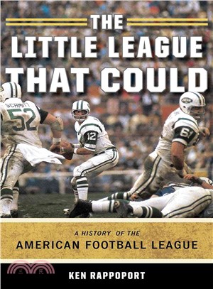 The Little League That Could ─ A History of the American Football League