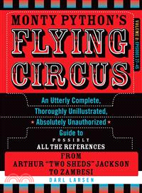 Monty Python's Flying Circus ─ An Utterly Complete, Thoroughly Unillustrated, Absolutely Unauthorized Guide to Possibly All the References: Episodes 27-45