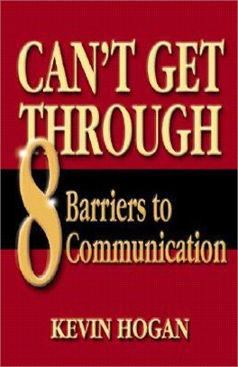 Can't Get Through ― 8 Barriers to Communication