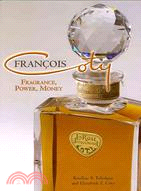 Francois Coty ─ Fragrance, Power, Money