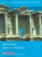 Heraclitus: Homeric Problems
