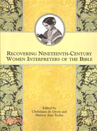 Recovering Nineteenth-Century Women Interpreters of the Bible