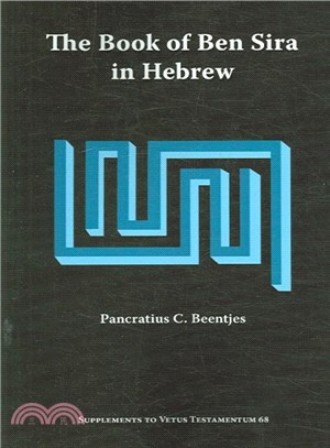 The Book of Ben Sira in Hebrew ― A Text Edition of All Extant Hebrew Manuscripts And a Synopsis of All Parallel Hebrew Ben Sira Texts