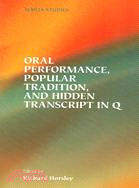 Oral Performance, Popular Tradition, and Hidden Transcripts in Q