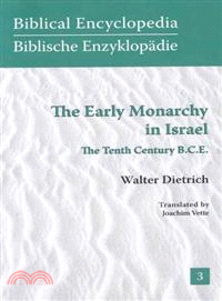 The Early Monarchy in Israel