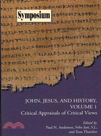 John, Jesus, and History