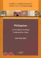 Philippians: Let Us Rejoice in Being Conformed to Christ