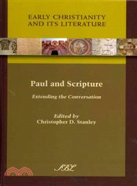 Paul and Scripture ― Extending the Conversation