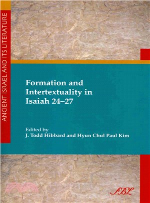 Formation and Intertextuality of Isaiah 24-27