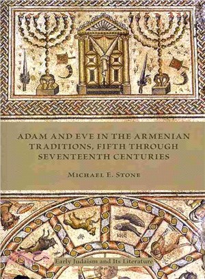 Adam and Eve in the Armenian Traditions, Fifth Through 17th Centuries