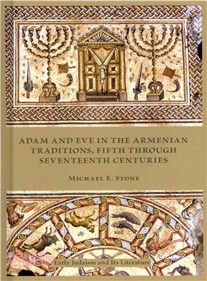 Adam and Eve in the Armenian Traditions, Fifth Through 17th Centuries