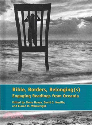 Bible, Borders, Belonging(s) ― Engaging Readings from Oceania