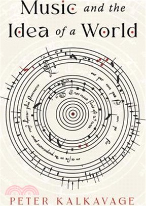 Music and the Idea of a World