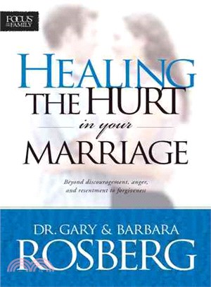 Healing the Hurt in Your Marriage