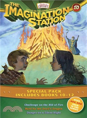 The Imagination Station ─ Challenge on the Hill of Fire / Hunt for the Devil's Dragon / Danger on a Silent Night : Books 10-12