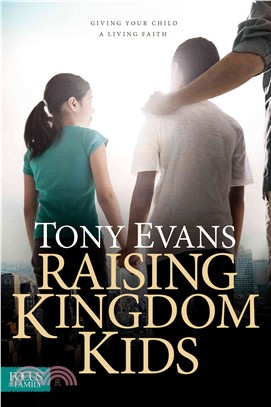 Raising Kingdom Kids ― Giving Your Child a Living Faith