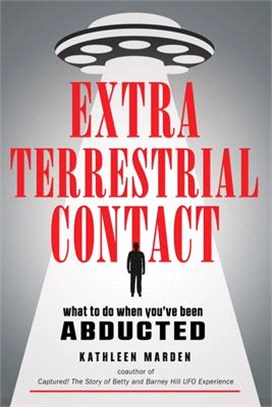 Extraterrestrial Contact ― What to Do When You've Been Abducted