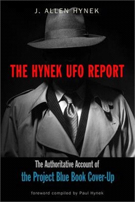 The Hynek Ufo Report ― The Authoritative Account of the Project Blue Book Cover-up