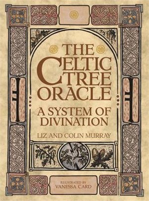 The Celtic Tree Oracle: A System of Divination