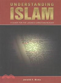 Understanding Islam ― A Guide for the Judaeo-Christian Reader