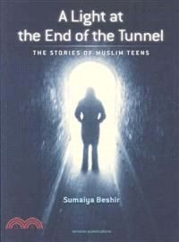 Light at the End of the Tunnel ─ The Stories of Muslim Teens