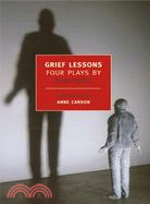 Grief Lessons ─ Four Plays
