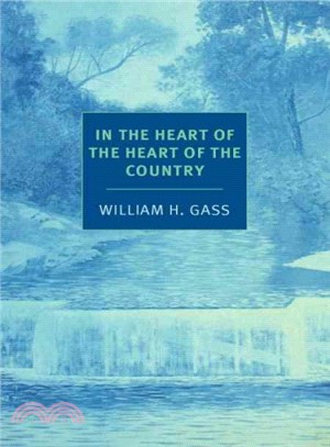 In the Heart of the Heart of the Country ─ And Other Stories